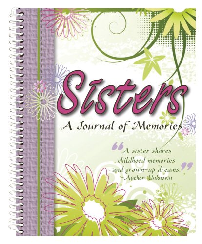 Beispielbild fr Sisters, A Journal of Memories zum Verkauf von Jenson Books Inc