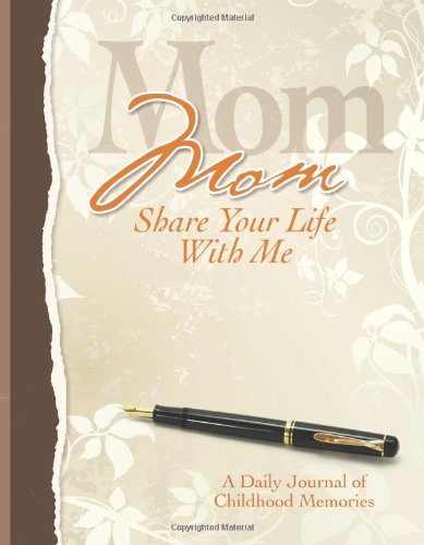 Imagen de archivo de Mom, Share Your Life With Me Heirloom Edition a la venta por Goodwill of Colorado