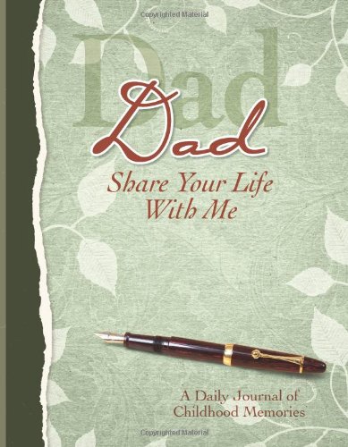 Stock image for Dad, Share Your Life With Me Heirloom Edition for sale by Wonder Book