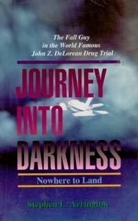 Stock image for Journey into Darkness : Nowhere to Land for sale by Better World Books: West