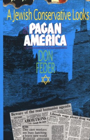 Stock image for A Jewish Conservative Looks at Pagan America for sale by Wonder Book