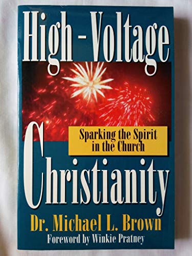 Beispielbild fr High Voltage Christianity : Sparking the Spirit in the Church zum Verkauf von Better World Books