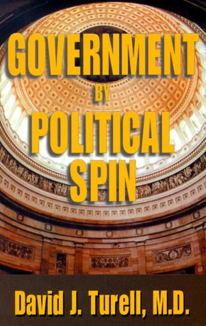 Stock image for Government By Political Spin for sale by Ergodebooks