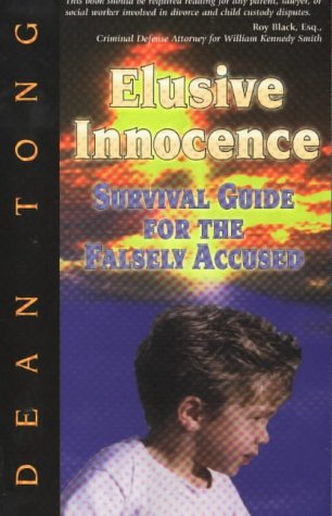 Stock image for Elusive Innocence: Survival Guide for the Falsely Accused for sale by SecondSale