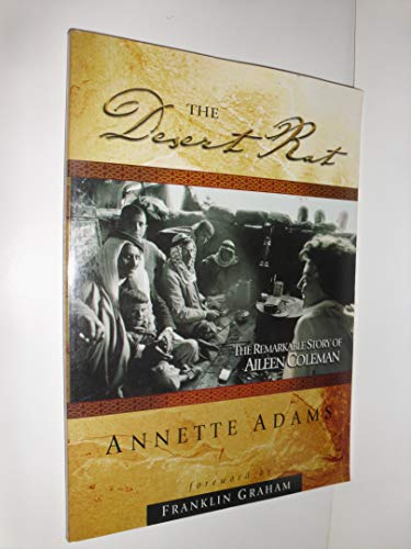 Stock image for The Desert Rat: The Remarkable Story of Aileen Coleman for sale by ThriftBooks-Dallas