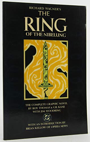 Richard Wagner's THE RING of the NIBELUNG - The Complete Graphic Novel