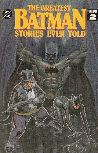 Beispielbild fr The Greatest Batman Stories Ever Told Volume 2 zum Verkauf von Ergodebooks