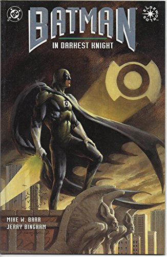 Batman: in Darkest Knight (9781563891120) by Mike W. Barr