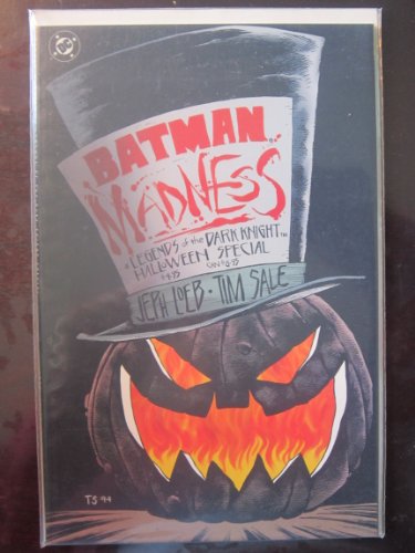 Imagen de archivo de Batman: Madness : legends of the Dark Knight : a tale of Halloween in Gotham City - Special a la venta por BooksRun