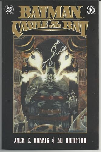 Batman: Castle of the Bat (9781563891755) by Harris, Jack C.; Hampton, Bo; Kane, Bob