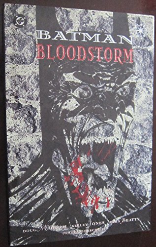 Batman: Bloodstorm (9781563891779) by Moench, Doug