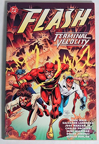 The Flash: Terminal Velocity (9781563892493) by Waid, Mark; Larrocca, Salvador