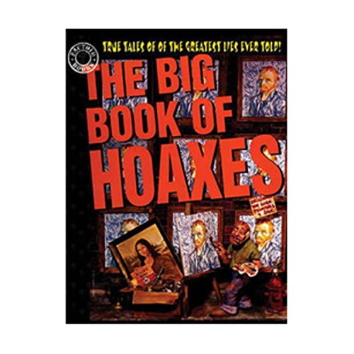 Beispielbild fr The Big Book of Hoaxes: True Tales of the Greatest Lies Ever Told! (Factoid Books) zum Verkauf von HPB-Ruby