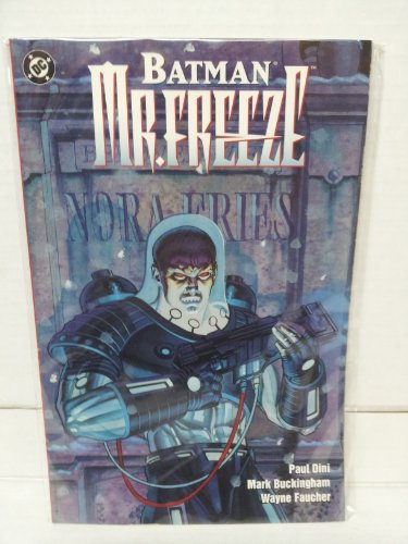 Batman: Mr Freeze (9781563893025) by Dini, Paul; Buckingham, Mark; Faucher, Wayne