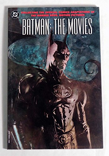 Batman: The Movies (9781563893261) by O'Neil, Dennis; Ordway, Jerry; Kane, Bob