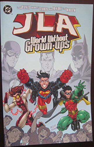 Beispielbild fr JLA: World Without Grown-Ups (Grownups) zum Verkauf von Ergodebooks