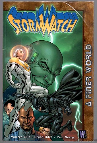 Stock image for A Finer World (StormWatch, Vol. 4) for sale by HPB-Ruby