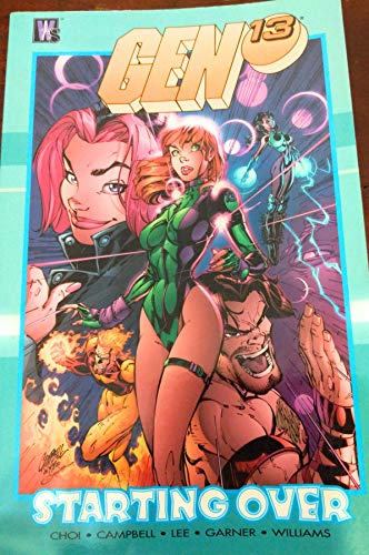 Stock image for Gen 13: Starting Over for sale by ThriftBooks-Dallas