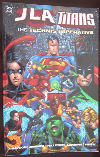 Jla/Titans: The Technis Imperative (9781563895630) by Grayson, Devin; Jimenez, Phil