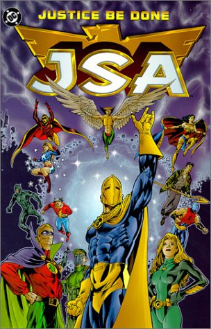 Imagen de archivo de Justice Be Done (JSA: Justice Society of America, Book 1) a la venta por Half Price Books Inc.