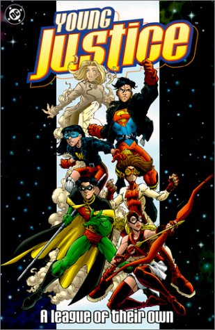 Stock image for YOUNG JUSTICE: a LEAGUE of THEIR OWN. As New * for sale by L. Michael