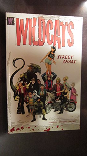 Wildcats: Street Smart - Volume 1 (9781563896583) by Casey, Joe; Lobdell, Scott