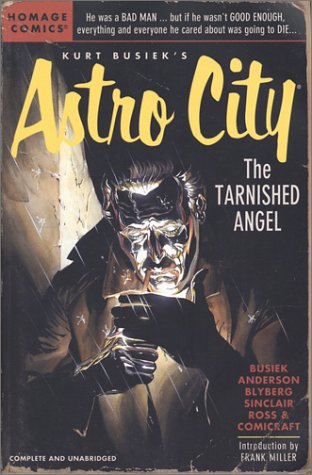 Imagen de archivo de Kurt Busiek's Astro City: The Tarnished Angel a la venta por SecondSale
