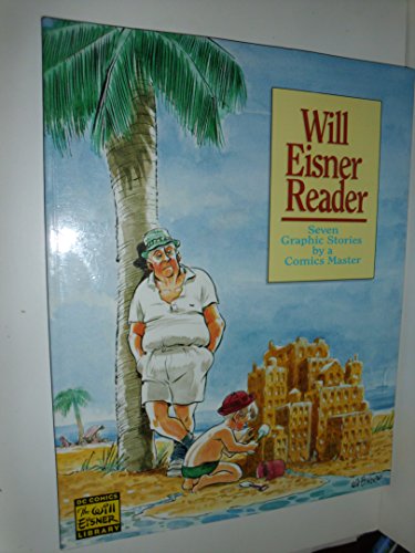 9781563896910: Will Eisner Reader: Seven Graphic Stories from a Comics Master