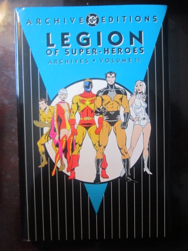 Beispielbild fr Legion of Super-Heroes - Archives, Volume 11 (DC Archive Editions) zum Verkauf von HPB-Emerald