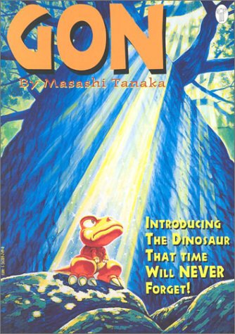 Imagen de archivo de Gon: Introducing the Dinosaur That Time Will Never Forget! a la venta por ThriftBooks-Atlanta