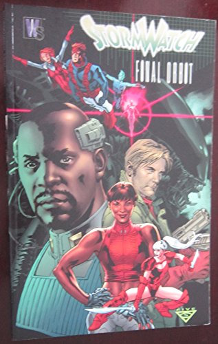 Stock image for Stormwatch VOL 05: Final Orbit (Stormwatch (Graphic Novels)) for sale by HPB-Emerald