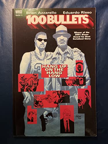 Stock image for 100 Bullets Vol. 3: Hang Up On The Hang Low for sale by S.Carter