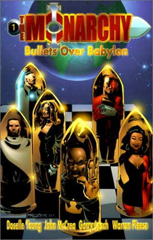 Monarchy, The: Bullets Over Babylon - Young, Doselle