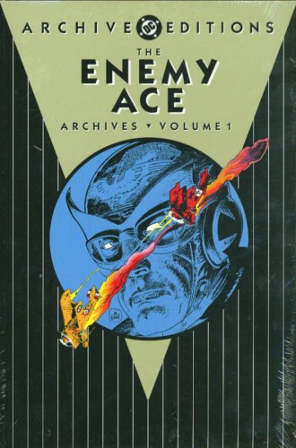 The Enemy Ace Archives, Vol. 1 (DC Archive Editions)