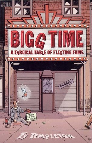 Bigg Time: A Farcical Fable of Fleeting Fame