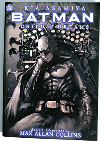 Batman: Child of Dreams (9781563899072) by Asamiya, Kia