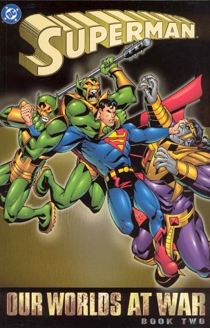 Imagen de archivo de Superman: Our Worlds at War, Book Two a la venta por Montana Book Company
