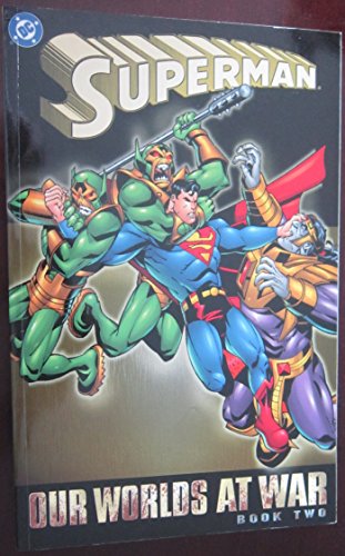 Stock image for Superman: Our Worlds at War - Book 02 for sale by Goodwill Books