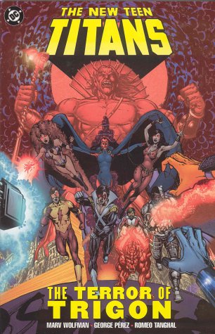 Beispielbild fr New Teen Titans, The: The Terror of Trigon (New Teen Titans Archives) zum Verkauf von Riverby Books (DC Inventory)
