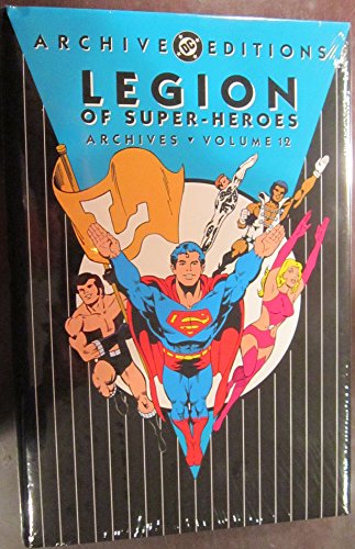 9781563899614: Legion of Super-heroes Archives 12