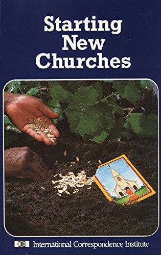 Imagen de archivo de Starting New Churches a la venta por 4 THE WORLD RESOURCE DISTRIBUTORS