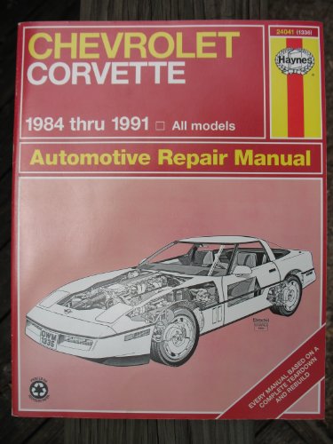 Beispielbild fr Chevrolet Corvette Automotive Repair Manual 1984 Through 1991 (Hayne's Automotive Repair Manual) zum Verkauf von GridFreed