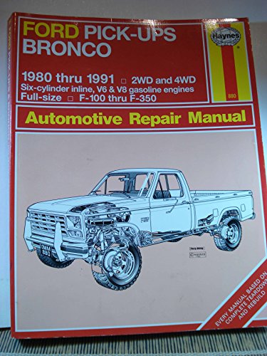 Stock image for Ford Pick-ups Bronco 1980 Thru 1991: Automotive Repair Manual for sale by Rainy Day Books