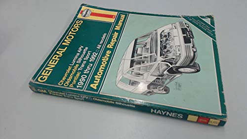 Stock image for Haynes: General Motors Chevrolet Lumina Apv, Oldsmobile Silhouette, Pontiac Trans Sport 1990 Thru 1992 All Models Automotive Repair Manual (Hayne's Automotive Repair Manual) for sale by Half Price Books Inc.