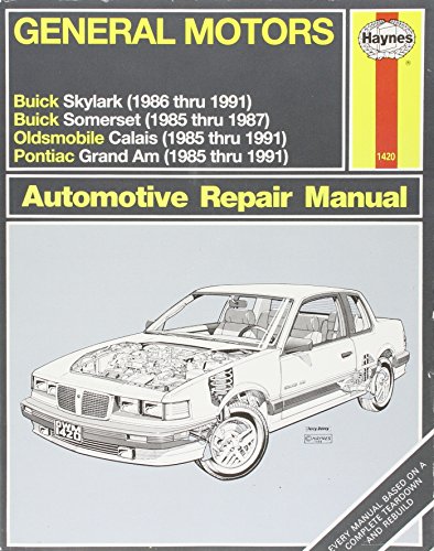 Imagen de archivo de General Motors N-Cars Automotive Repair Manual: Models Covered : 1985 Thru 1987 Buick Somerset : 1985 Thru 1991 Pontiac Grand Am and Oldsmobile Cala (Hayne's Automotive Repair Manual) a la venta por HPB-Diamond