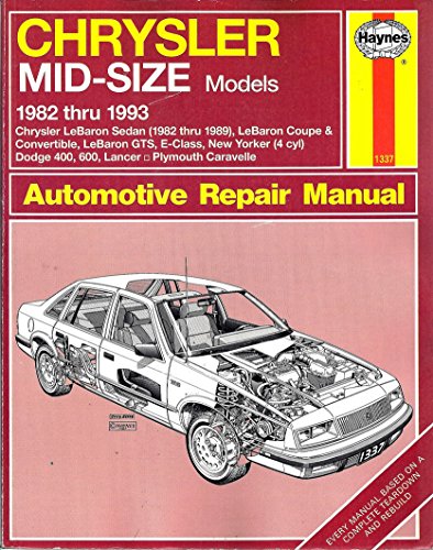 Imagen de archivo de Chrysler Mid-Size Models 1982 Thru 1993: Front Wheel Drive (Haynes automotive repair manual series) a la venta por Wonder Book