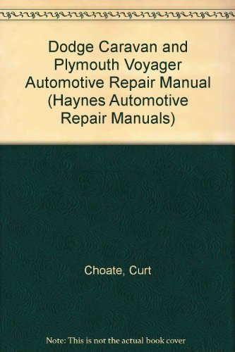 Beispielbild fr Dodge Caravan and Plymouth Voyager Automotive Repair Manual zum Verkauf von ThriftBooks-Dallas