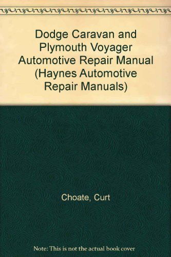 Imagen de archivo de Dodge Caravan and Plymouth Voyager Automotive Repair Manual a la venta por ThriftBooks-Dallas