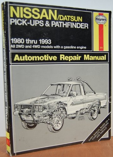 Imagen de archivo de Nissan/Datsun Pick-Ups and Pathfinder, 1980-1993 (Haynes Automotive Manuals, 771) a la venta por Book Deals