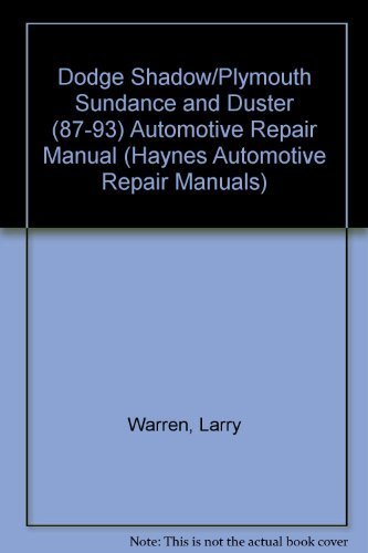 Beispielbild fr Haynes Dodge Shadow, Plymouth Sundance, 1987-1993 (Haynes automotive repair manual series) zum Verkauf von Wonder Book